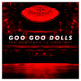 Goo Goo Dolls「The Audience Is This Way (Live)」