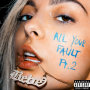 Bebe Rexha「All Your Fault: Pt. 2」