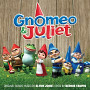 Gnomeo and Juliet(Original Motion Picture Soundtrack)