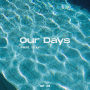 Our Days (feat. Suu) feat.Suu