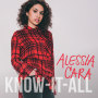 アレッシア・カーラ「Know-It-All」