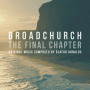 Broadchurch - The Final Chapter(Music From The Original TV Series)