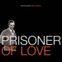 Prisoner Of Love: The Romantic Billy Eckstine