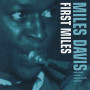 First Miles(Reissue - Bonus Tracks) feat.チャーリー・パーカー