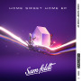 Sam Feldt「Home Sweet Home EP」