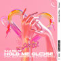 Hold Me Close (feat. Ella Henderson) [The Remixes] feat.Ella Henderson