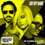 Say My Name (feat. Bebe Rexha & J. Balvin) [JP Candela & ATK1 Remix] feat.Bebe Rexha