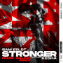 Sam Feldt「Stronger (feat. Kesha) [Frank Walker Remix] feat.Kesha」