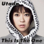 Utada「This Is The One」