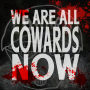 エルヴィス・コステロ「We Are All Cowards Now / Phonographic Memory」