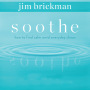 Soothe: How To Find Calm Amid Everyday Chaos(Vol. 1)