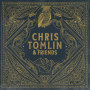 Chris Tomlin & Friends