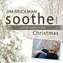 Soothe Christmas: Music For A Peaceful Holiday(Vol. 6)