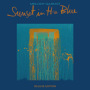 Sunset In The Blue(Deluxe Version)