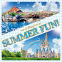 東京ディズニーリゾート「Tokyo Disney Resort Summer Fun!」
