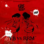 YB「YB vs. RRM」