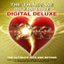 The Things We Do For Love : The Ultimate Hits and Beyond(Digital Deluxe)