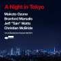 A Night in Tokyo(Live at Bunkamura Orchard Hall 2013)