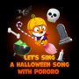 Let's sing Halloween songs with Pororo