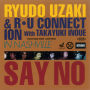 SAY NO (せーのぉ)