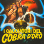 カルロ・サヴィナ「I cacciatori del cobra d'oro(Original Soundtrack)」