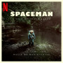 マックス・リヒター「Spaceman(Original Motion Picture Soundtrack)」