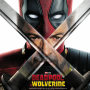 Deadpool & Wolverine(Original Motion Picture Soundtrack)