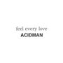 feel every love