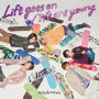 Life goes on / We are young(Special Edition)