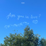 Are you in love?