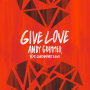 Andy Grammer「Give Love (feat. LunchMoney Lewis) feat.LunchMoney Lewis」