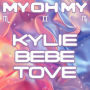 My Oh My (with Bebe Rexha & Tove Lo) feat.Bebe Rexha