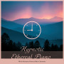Hypnotic Ethereal Piano with Nature Forest Rain Sounds