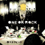 ONE OK ROCK「ゼイタクビョウ」