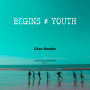 Begins youth (Original Xclusive Soundtrack), Pt. 1