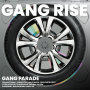 GANG RISE