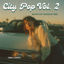 City Pop Vol. 2: Rooftop Session 1981
