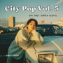 City Pop Vol. 5: Bay Area Summer Nights