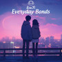 Everyday Bonds