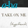 a-ha「Take on Me (Kygo Remix)」