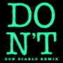 Ed Sheeran「Don't (Don Diablo Remix)」