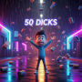 50 DICKS