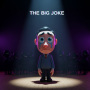 THE BIG JOKE