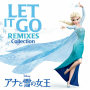 Let It Go Remixes Collection