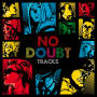 NO DOUBT TRACKS