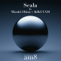 Scala(ft. Mizuki Ohira + KIKI TAM)
