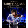 葉加瀬太郎「30th Anniversary TARO HAKASE Orchestra Concert 2021～The Symphonic Sessions～」