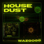 House Dust