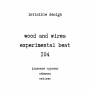 wood and wires experimental beat 104