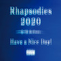 Rhapsodies 2020